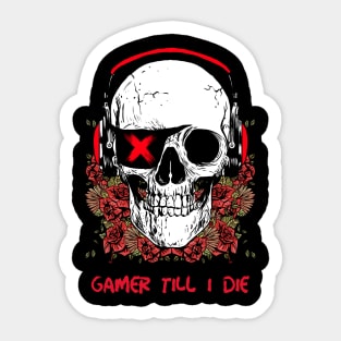 Gamer Till I Die Sticker